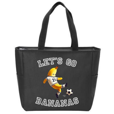 LetS Go Bananas Soccer Player With Funny Football Banana Zip Tote Bag