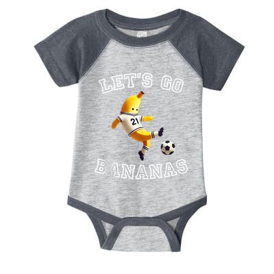 LetS Go Bananas Soccer Player With Funny Football Banana Infant Baby Jersey Bodysuit