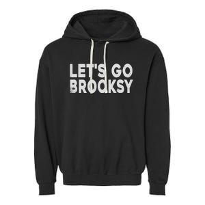 Lets Go Brooksy Garment-Dyed Fleece Hoodie