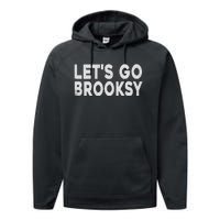 Lets Go Brooksy Performance Fleece Hoodie