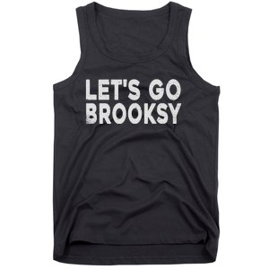 Lets Go Brooksy Tank Top