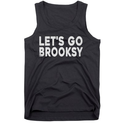 Lets Go Brooksy Tank Top