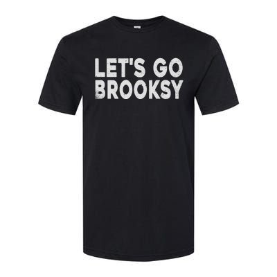 Lets Go Brooksy Softstyle CVC T-Shirt