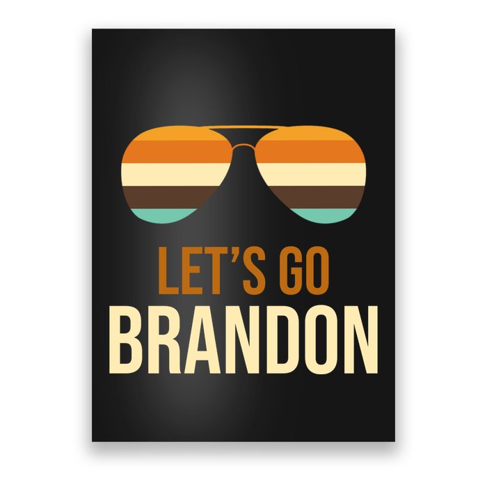 Let's Go Brandon F Joe Biden Cool Shades Retro Poster