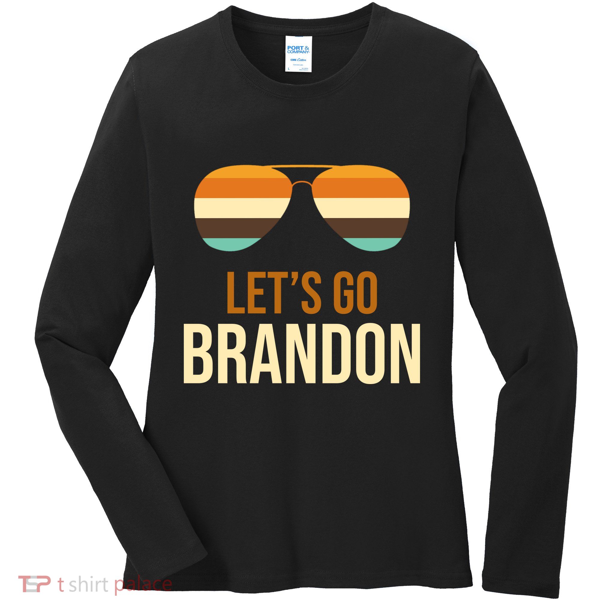 Let's Go Brandon F Joe Biden Cool Shades Retro Ladies Long Sleeve Shirt