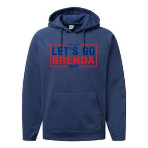 LetS Go Brenda Kamala 2024 Performance Fleece Hoodie