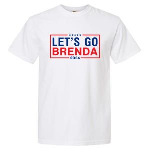 LetS Go Brenda Kamala 2024 Garment-Dyed Heavyweight T-Shirt