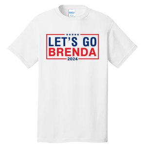 LetS Go Brenda Kamala 2024 Tall T-Shirt