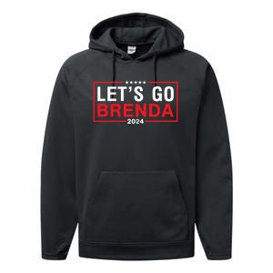 LetS Go Brenda Kamala 2024 Performance Fleece Hoodie