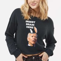 Let's Go Brandon Insert Brain Here Cropped Pullover Crew