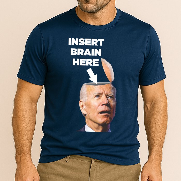 Let's Go Brandon Insert Brain Here Performance Shirt