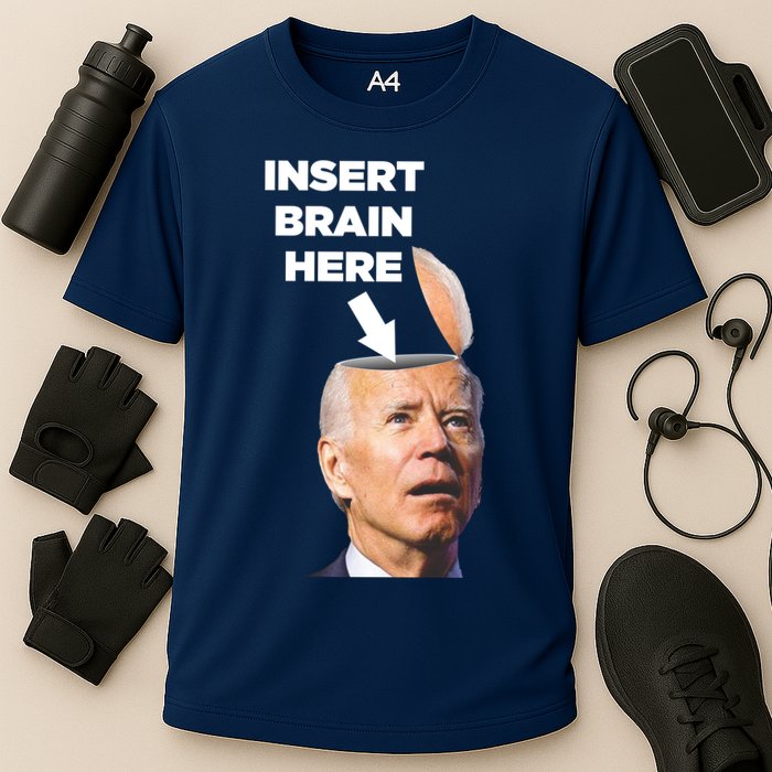 Let's Go Brandon Insert Brain Here Performance Shirt