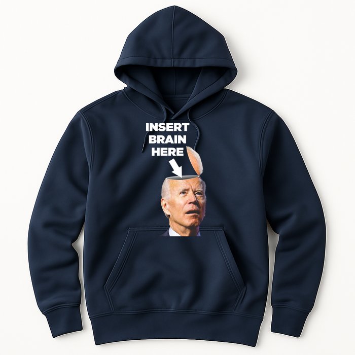 Let's Go Brandon Insert Brain Here Hoodie