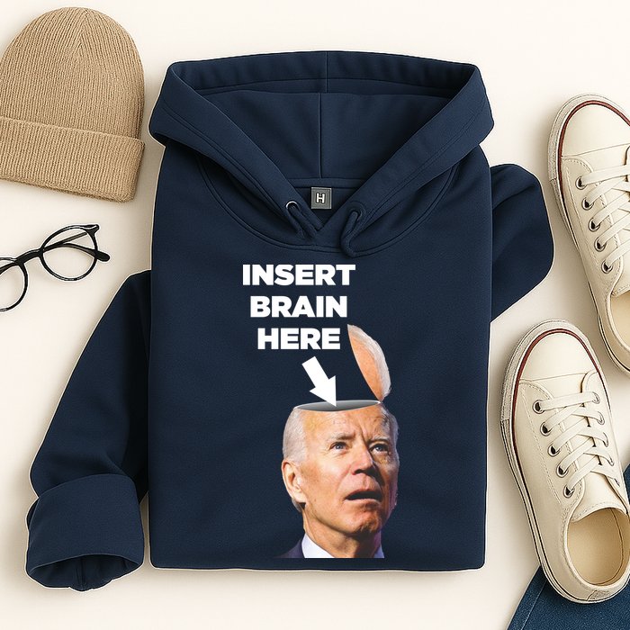 Let's Go Brandon Insert Brain Here Hoodie