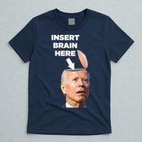Let's Go Brandon Insert Brain Here T-Shirt