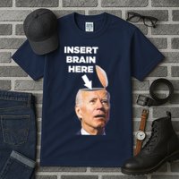 Let's Go Brandon Insert Brain Here Tall T-Shirt