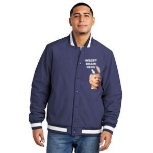 Let's Go Brandon Insert Brain Here Insulated Varsity Jacket