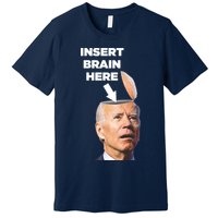 Let's Go Brandon Insert Brain Here Premium T-Shirt