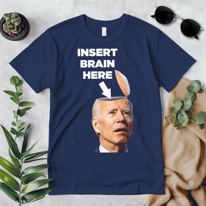 Let's Go Brandon Insert Brain Here Premium T-Shirt