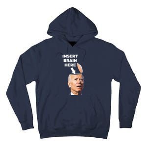 Let's Go Brandon Insert Brain Here Tall Hoodie