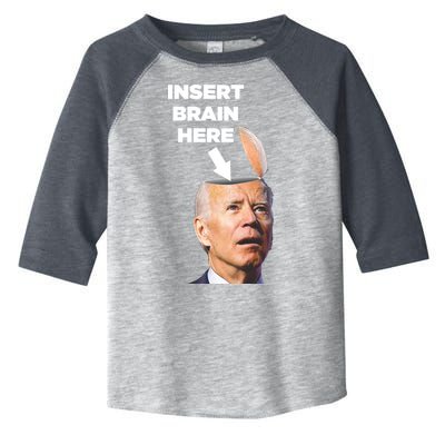 Let's Go Brandon Insert Brain Here Toddler Fine Jersey T-Shirt