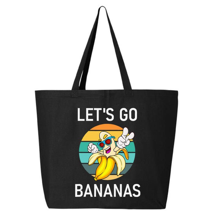 LetS Go Bananas Funny Jokes Sarcastic Sayings 25L Jumbo Tote