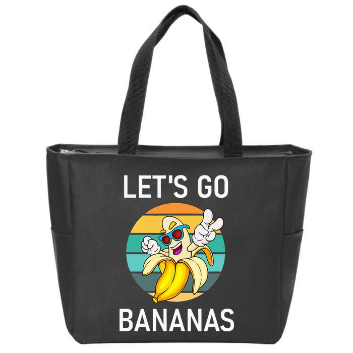LetS Go Bananas Funny Jokes Sarcastic Sayings Zip Tote Bag