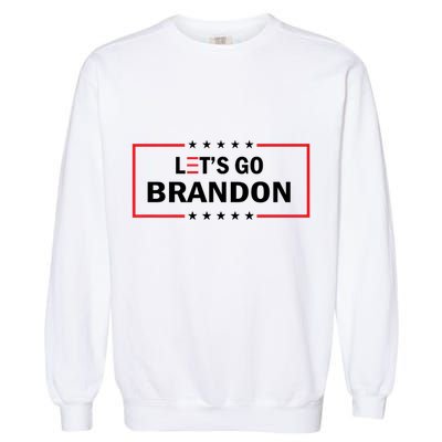 Let's Go Brandon Biden Chant Funny Meme Garment-Dyed Sweatshirt