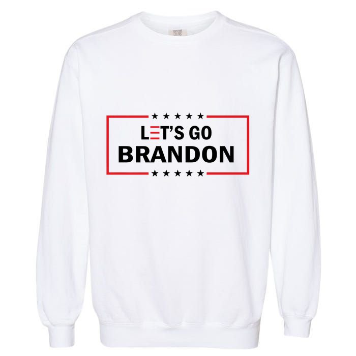 Let's Go Brandon Biden Chant Funny Meme Garment-Dyed Sweatshirt