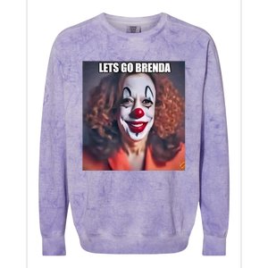 LetS Go Brenda Kamala Harris 2024 Kamala Clown LetS Go Brenda Colorblast Crewneck Sweatshirt