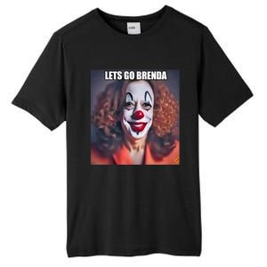 LetS Go Brenda Kamala Harris 2024 Kamala Clown LetS Go Brenda Tall Fusion ChromaSoft Performance T-Shirt