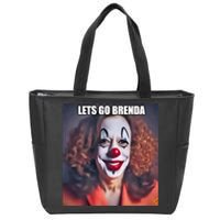 LetS Go Brenda Kamala Harris 2024 Kamala Clown LetS Go Brenda Zip Tote Bag