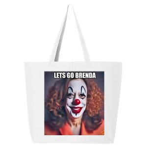 LetS Go Brenda Kamala Harris 2024 Kamala Clown LetS Go Brenda 25L Jumbo Tote