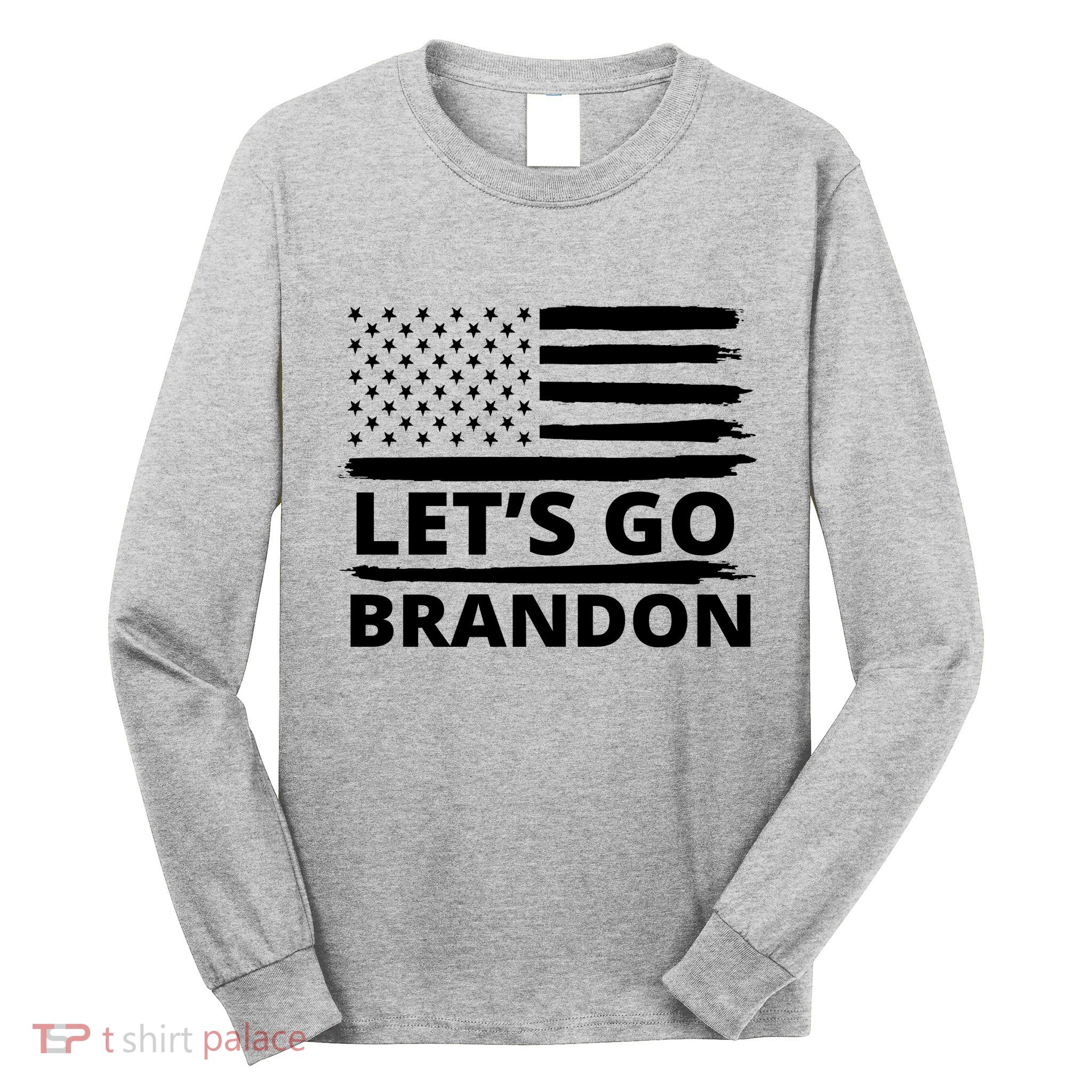 Let's Go Brandon American Flag Long Sleeve Shirt