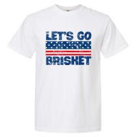 Lets Go Brisket BBQ Backyard Grill Cookout Grillmasters Garment-Dyed Heavyweight T-Shirt