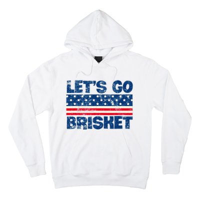 Lets Go Brisket BBQ Backyard Grill Cookout Grillmasters Hoodie