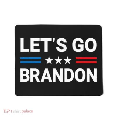 Lets Go Brandon Conservative US Flag Gift Mousepad