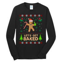 Lets Get Baked Ugly - Weed Christmas Gift Xmas Tall Long Sleeve T-Shirt