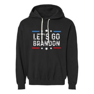 Lets Go Brandon Lets Go Brandon Funny Garment-Dyed Fleece Hoodie