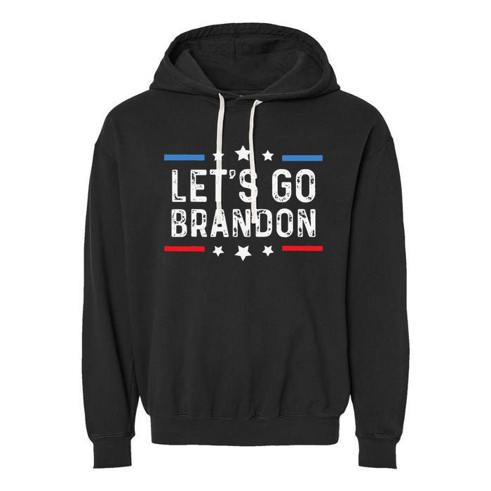 Lets Go Brandon Lets Go Brandon Funny Garment-Dyed Fleece Hoodie