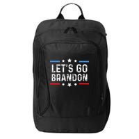 Lets Go Brandon Lets Go Brandon Funny City Backpack