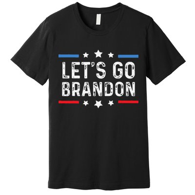 Lets Go Brandon Lets Go Brandon Funny Premium T-Shirt