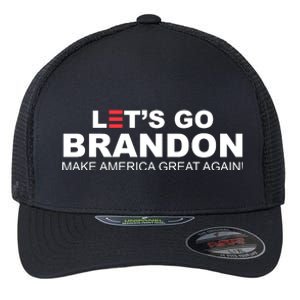 Let's Go Brandon Make American Great Again Flexfit Unipanel Trucker Cap