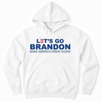 Let's Go Brandon Make American Great Again Hoodie