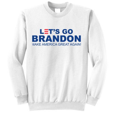 Let's Go Brandon Make American Great Again Sweatshirt