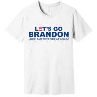 Let's Go Brandon Make American Great Again Premium T-Shirt