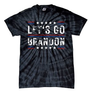 Lets Go Brandon Tee Funny Trendy Sarcastic Lets Go Brandon Tie-Dye T-Shirt