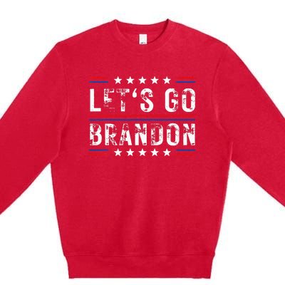 Lets Go Brandon Tee Funny Trendy Sarcastic Lets Go Brandon Premium Crewneck Sweatshirt