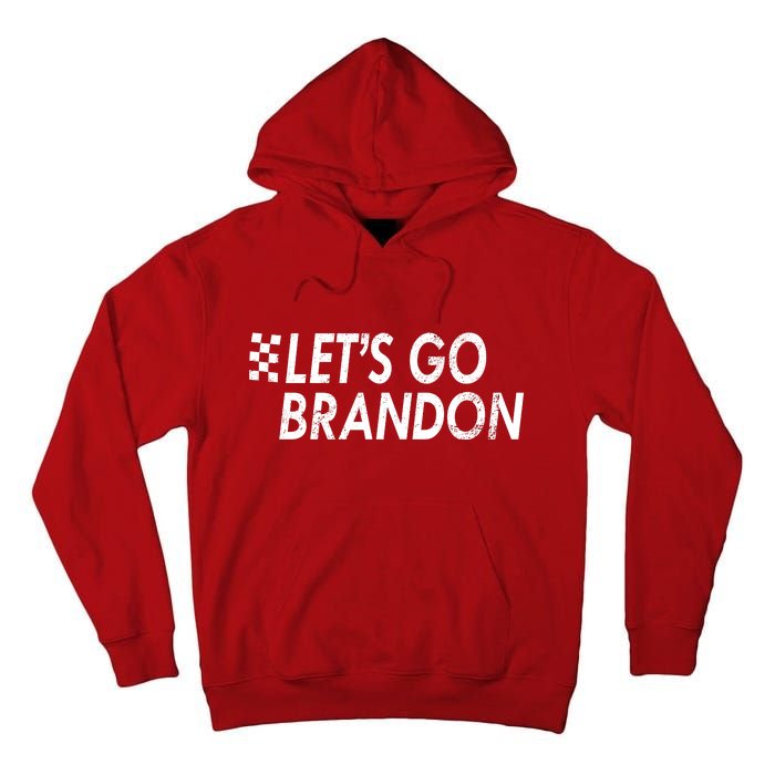 Let's Go Brandon Racing Flag Biden Chant Tall Hoodie