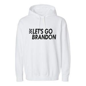 Let's Go Brandon Racing Flag Biden Chant Garment-Dyed Fleece Hoodie